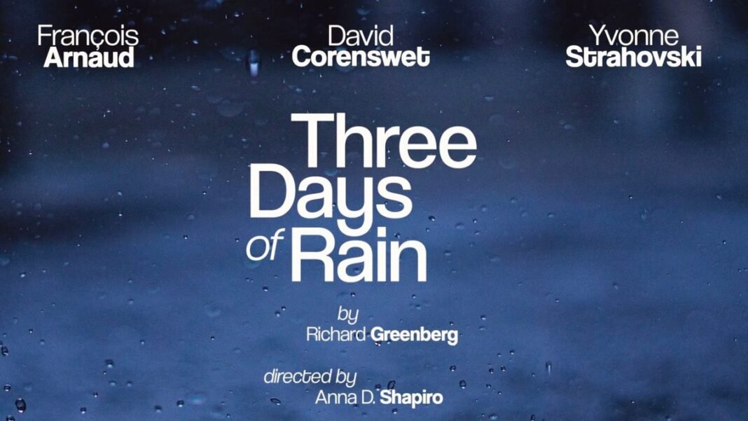 THREE DAYS OF RAIN THREE DAYS OF RAIN